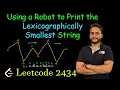 Using a Robot to Print the Lexicographically Smallest String Leetcode 2434