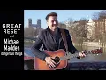 Michael Madden - Dangerous things Great Reset Live-Session