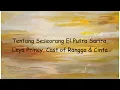 Lagu Tentang Seseorang El Putra Sarira, Leya Princy, Cast of Rangga \u0026 Cinta | Lyrics Video