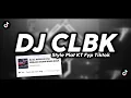 Download Lagu DJ CLBK CINTA LAMA BERSEMI KEMBALI PLAT KT VIRAL FYP TIKTOK