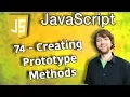 JavaScript Programming Tutorial 74 - Creating Prototype Methods for Constructor Functions