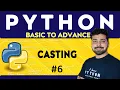 Type Casting in Python Type Conversion Python Tutorial in Hindi 6