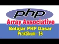 Belajar PHP Dasar - Membuat Program Array Associative dengan php