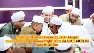 Download Sambutan Al Habib Hasan bin Ja'far Assegaf, untuk Milad Tasyakkuran ZAADUL MUSLIM ke 32 MP3