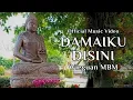 Download Lagu Wieguan MBM - Damaiku Disini (Official Music Video) | Lagu Buddhis MP3