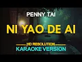 Download Lagu NI YAO DE AI - Penny Tai | Meteor Garden OST (KARAOKE Version)