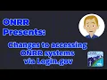 ONRR Presents Changes to accessing ONRR systems via Login gov
