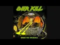 Overkill - Hello From The Gutter
