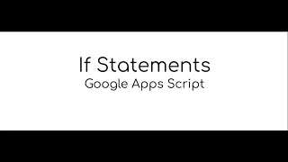 If Statements Google Apps Script
