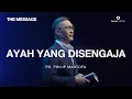The Message (LIVE) - Ps. Philip Mantofa