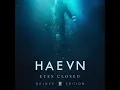 Download Lagu Haevn   Eyes Closed  2018