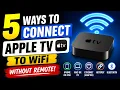 5 Ways to Connect Apple TV to WiFi Without a Remot Apple TV Won t Connect to WiFi Try These Methods