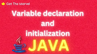 Java Basics Variable Declaration and Initialization Explained Get The Marvel