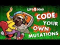 L4D2 - Code Your Own Mutations
