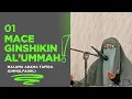 Download Lagu 01 Mace Ginshikin Al-Ummah - Malama Adama Tafida (UmmulFadhl)