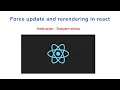 Force update and rerendering of the components in react React tutorials