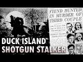 The Duck Island Shotgun Stalker Trenton NJ Unsolved True Crime Documentary