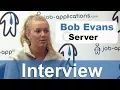Bob Evans Interview - Server