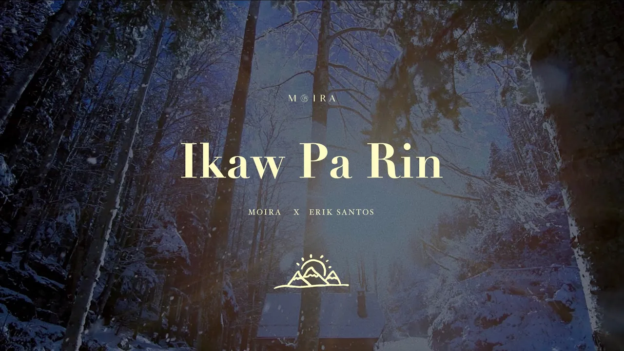 IKAW PA RIN - Moira Dela Torre x Erik Santos (Halfway Point) | Lyric Video