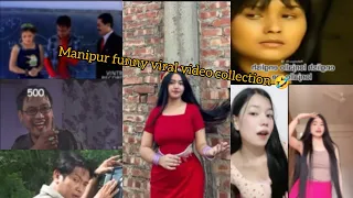new manipur funny viral video collection 2025 and manipur reels video collection 