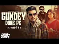 Download Lagu Gundey Dore Pe (Official Video) - Sachin Jaat | Babli Jhuriya | Masoom Sharma \u0026 Swara Verma