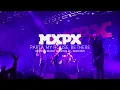 MxPx - Party, My House, Be There (Live at House of Blues, Houston, TX)
