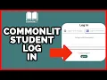 Commonlit Student Account Login How to Sign in to Commonlit Student Account 2023
