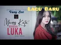 Download Lagu FANY ZEE - MANIS KATA BERBUAH LUKA (MUSIC AUDIO)