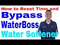 How to Reset Time and Bypass WaterBoss Water Softener