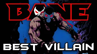 Bane The Greatest Batman Villain