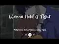 Download Lagu Aisha Retno - W.H.U.T Wanna Hold U Tights | Sub Indo ~ All night forgetting about our pasts