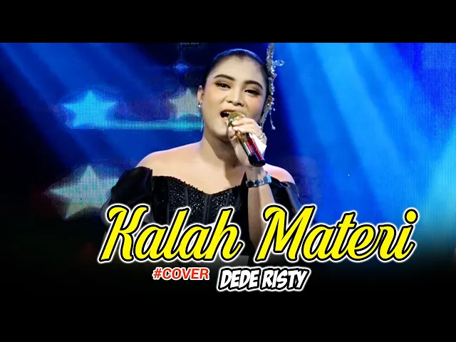 Download MP3 KALAH MATERI - DEDE RISTY - BREST MUSIC | DNC PROFESIONAL