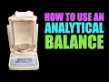 How to Use Clean an Analytical Balance