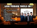 Download Lagu Playlist Lagu Terbaik Sheila On 7 – Koleksi Hits Terpopuler 🎵 - TANPA IKLAN