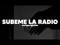 Download Lagu Enrique Iglesias - SUBEME LA RADIO ft. Descemer Bueno, Zion \u0026 Lennox | Letra