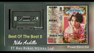 17 kau bukan milikku lagi nike ardilla cipt ririn s u0026 angga w album best of the best ii