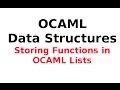 OCAML Data Structures Storing Functions in OCAML Lists