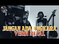 Download Lagu JANGAN ADA ANGKARA - Nicky Astria METAL COVER ft karin dan puja (silverzella)