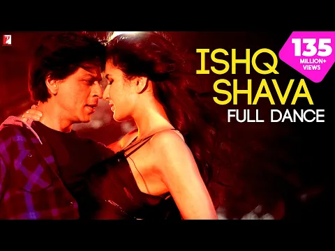 Download MP3 Ishq Shava | Full Song | Jab Tak Hai Jaan | Shah Rukh Khan, Katrina | A R Rahman, Gulzar, Shilpa Rao