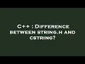 C Difference between string h and cstring