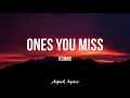 Download Lagu R3HAB - Ones You Miss (Lyrics)