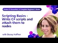 Scripting Basics - Write C scripts and attach them to nodes Part 5 of 9