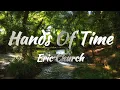Download Lagu Eric Church - Hands Of Time (Lyrics)