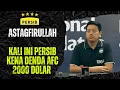Download Lagu ASTAGFIRULLAH KALI INI AFC DENDA PERSIB 2000 DOLAR KARENA 2 KESALAHAN ! INI RESPON MANAJEMEN