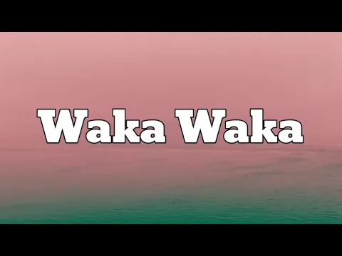 Download MP3 Shakira - Waka Waka (This Time For Africa) (Lyrics),sia-chip thrills, dua lips-lavitating