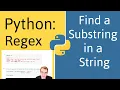 Python Regex How Find a Substring in a String