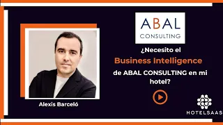 ¿Necesito el Business Intelligence de Abal Consulting en mi hotel