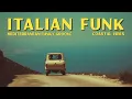 Download Lagu Limoncello Funk ☀️ Italian Funk \u0026 Coastal Grooves - 70s Mediterranean Summer Music