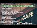 Download Lagu lagu enak buat kerja dan santai, lagu pop terbaik Indonesia, lagu pop terpopuler, lagu pop 2000an