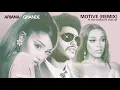 Ariana Grande - motive (remix) ft. Doja Cat & The Weeknd // by PaulGMashups